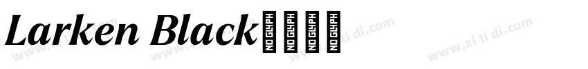 Larken Black字体转换